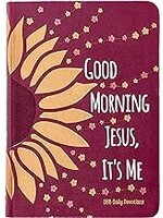 Good Morning Jesus, It's Me