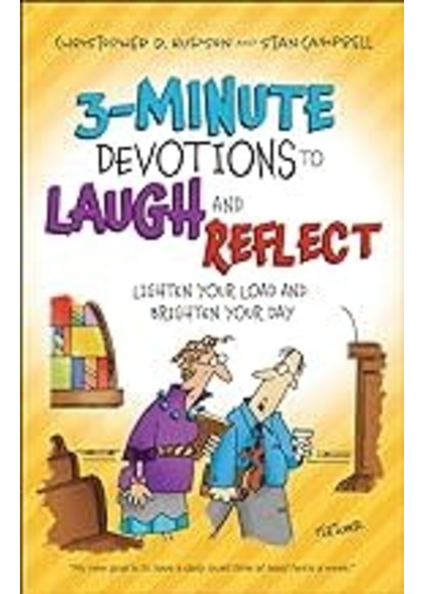 3 MINUTE DEVOTIONS TO LAUGH AND REF