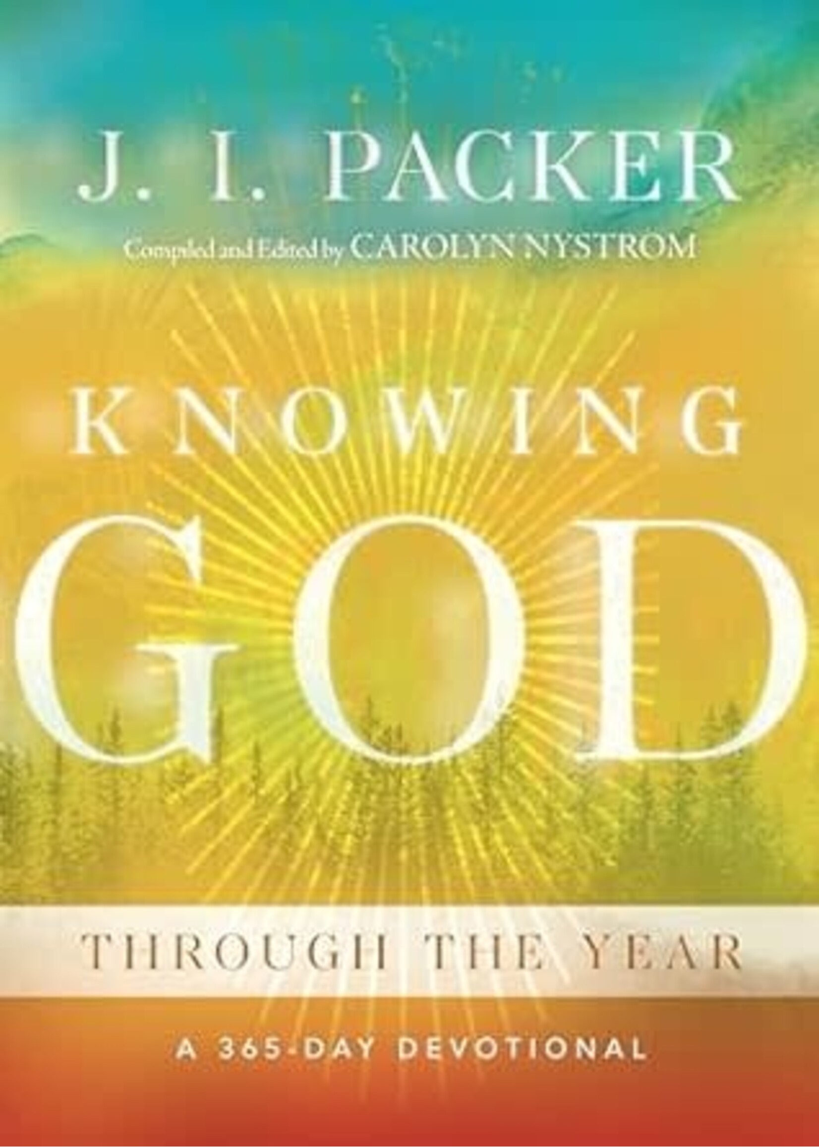 Knowing God Through the Year: A 365-Day Devotional