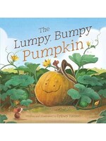 The Lumpy, Bumpy Pumpkin: A Story About Finding Your Perfect Purpose