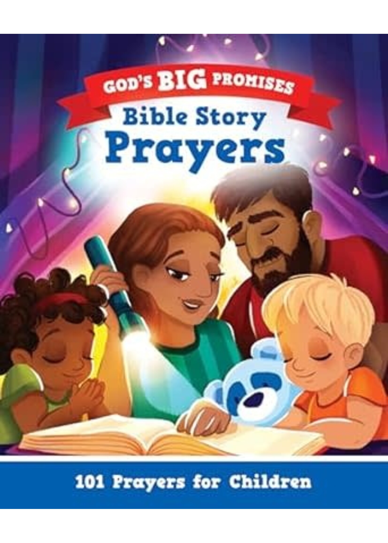 God’s Big Promises Bible Story Prayers: 101 Prayers for Children