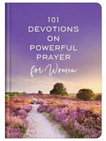 101 Devotions on Powerful Prayer for Women