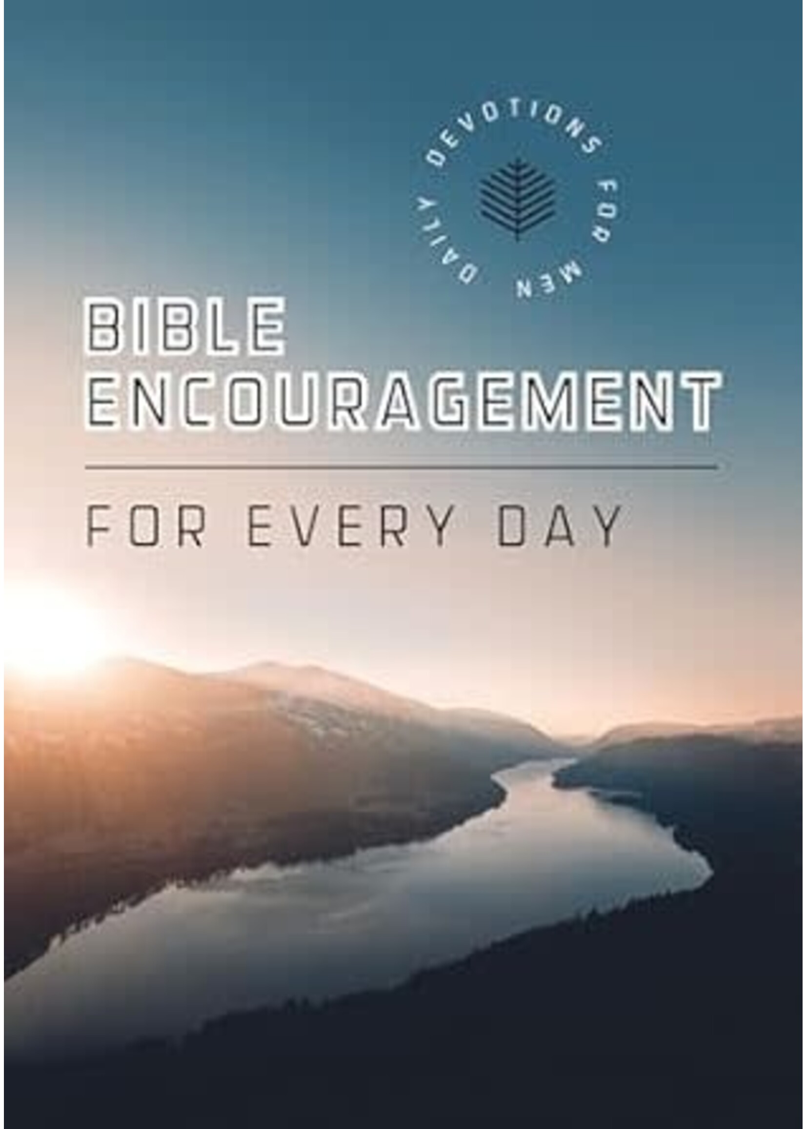 Bible Encouragement for Every Day: Daily Devotions for Men