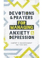 Devotions and Prayers for Managing Anxiety and Depression: Teen Boy