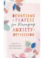 Devotions and Prayers for Managing Anxiety and Depression (Teen Girl)