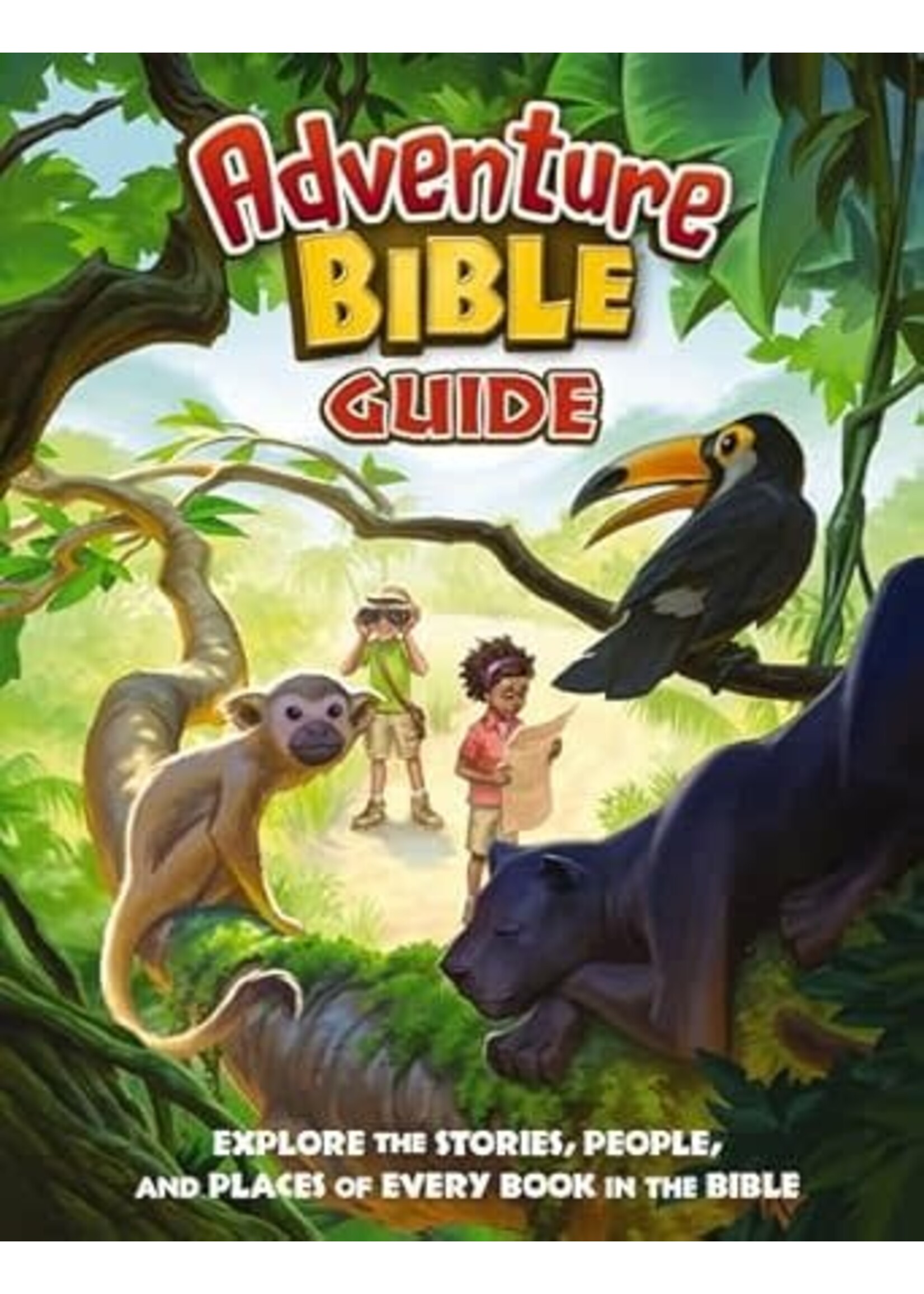 Adventure Bible Guide: Explore the Stories, People, and Places of Every Book in the Bible