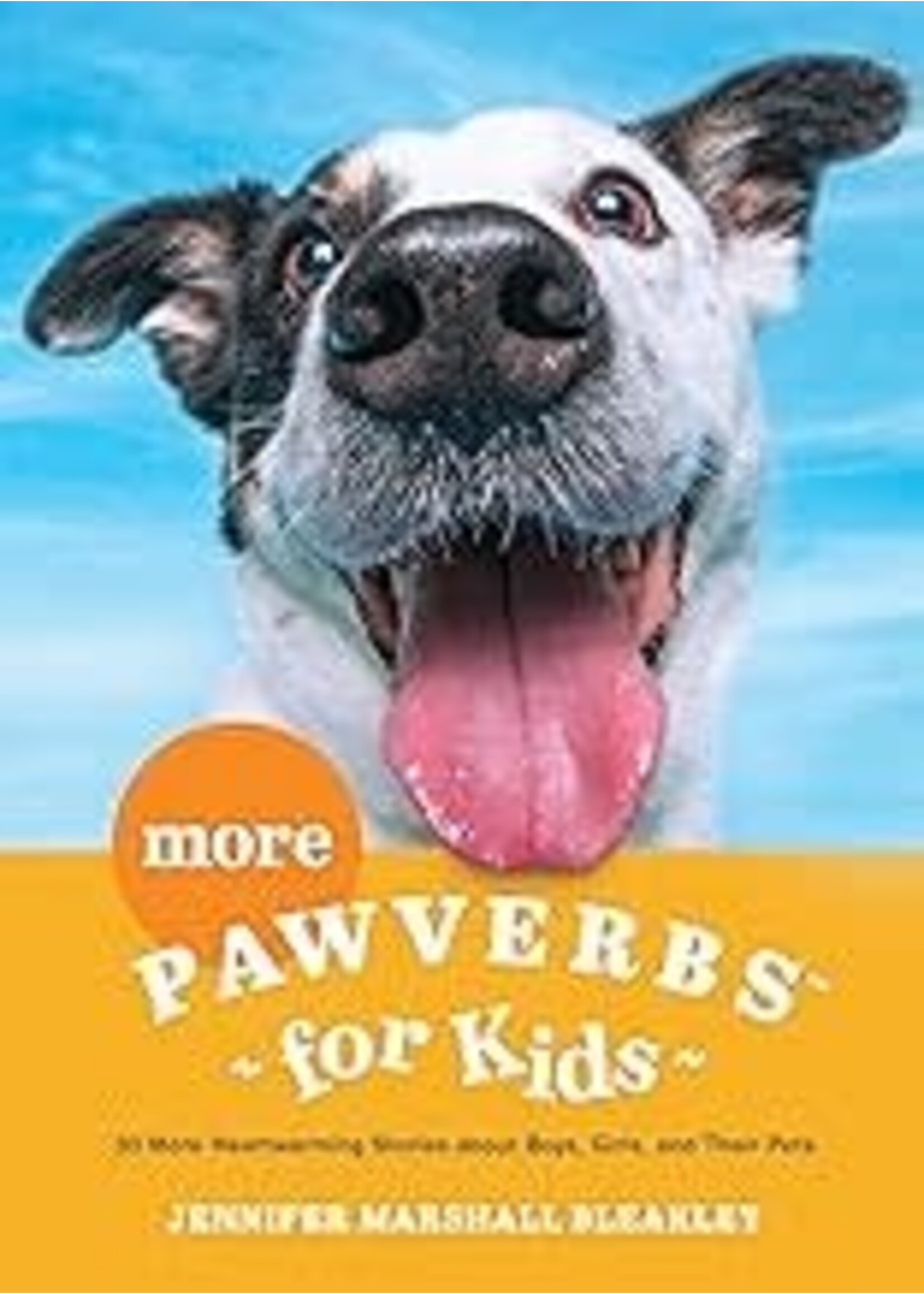 More Pawverbs For Kids