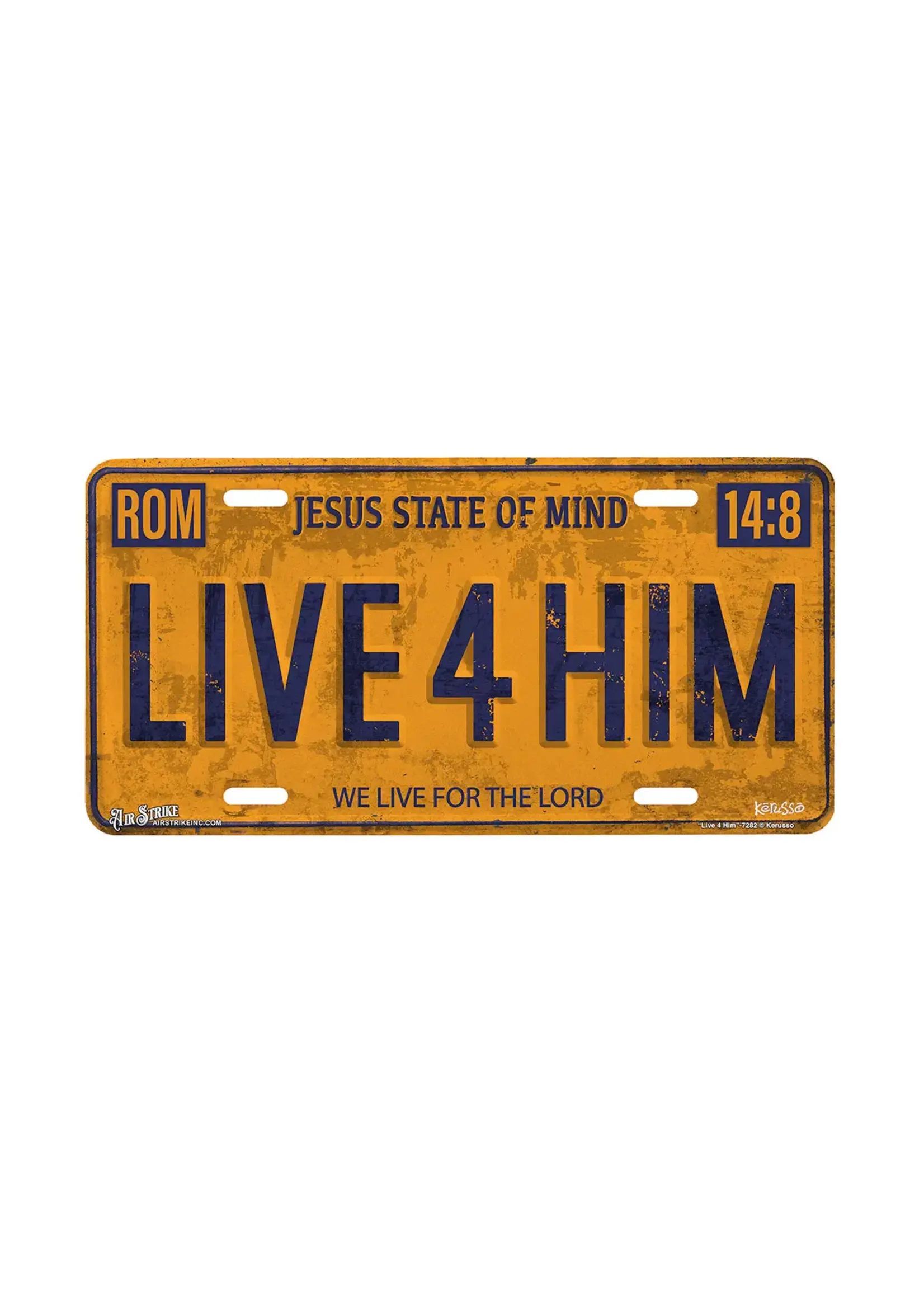 "Live 4 Him" - Decorative License Plate