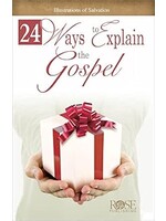 24 Ways to Explain the Gospel