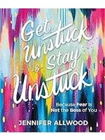 Get Unstuck And Stay Unstuck