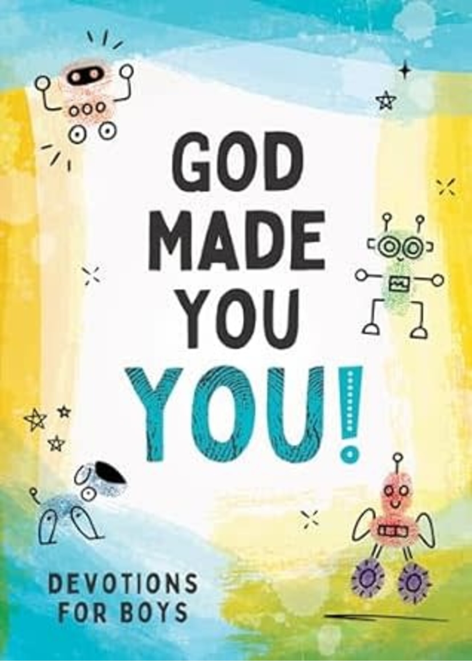 God Made You You!