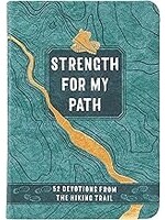 Strength for My Path