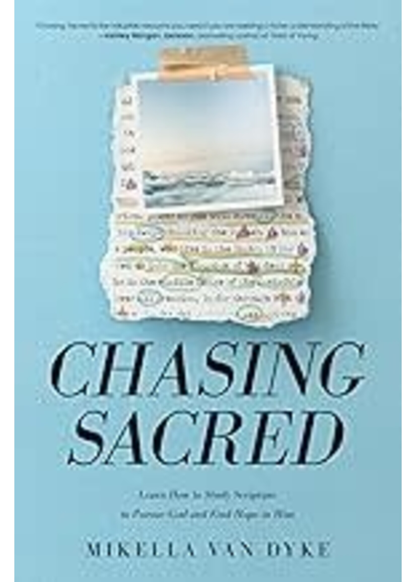 Chasing Sacred