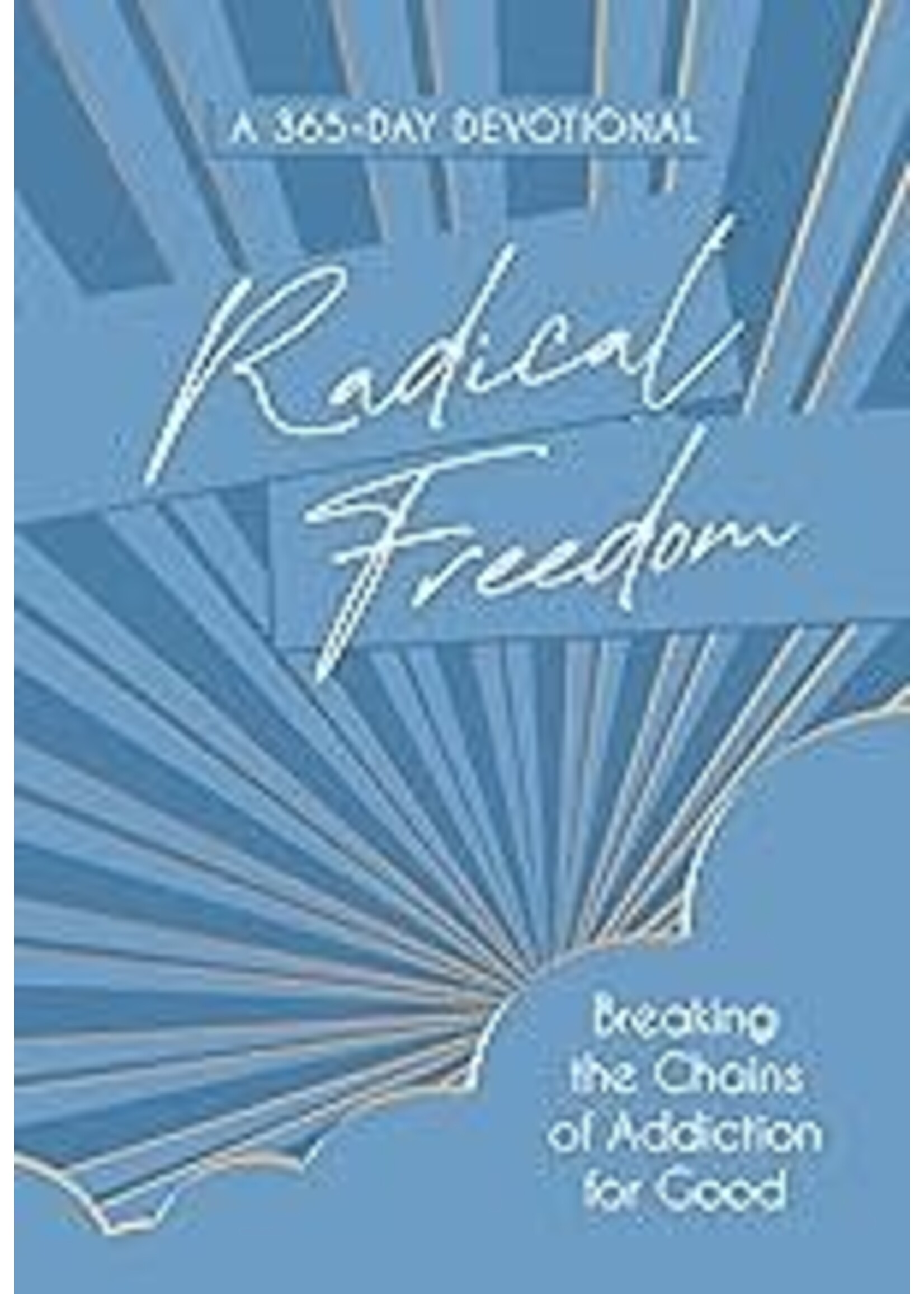 Radical Freedom