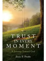 Trust In Every Moment