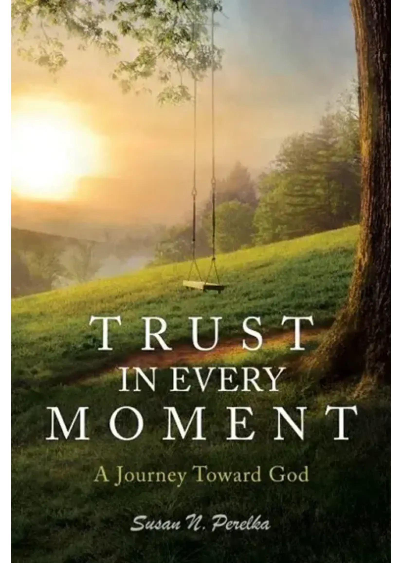 Trust In Every Moment