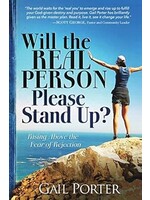 Will the Real Person Please Stand Up? Rising Above the Fear of Rejection