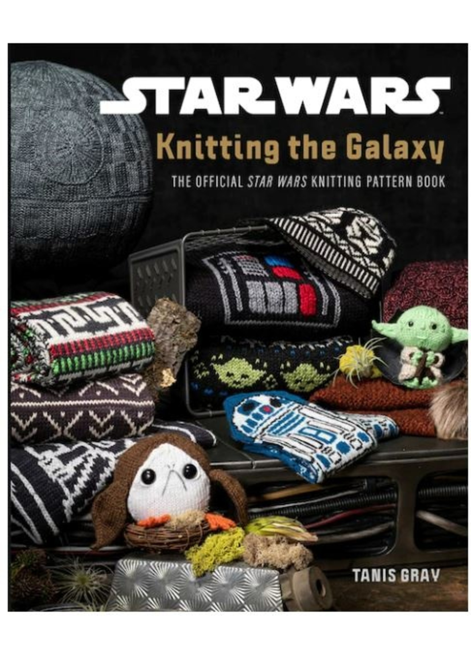 Knitting The Galaxy: The Official Star Wars Knit Book