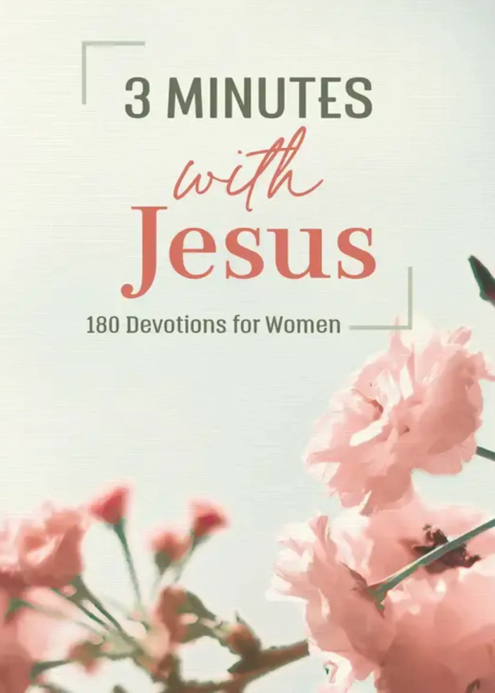 Barbour Publishing 3 MINUTES WITH JESUS