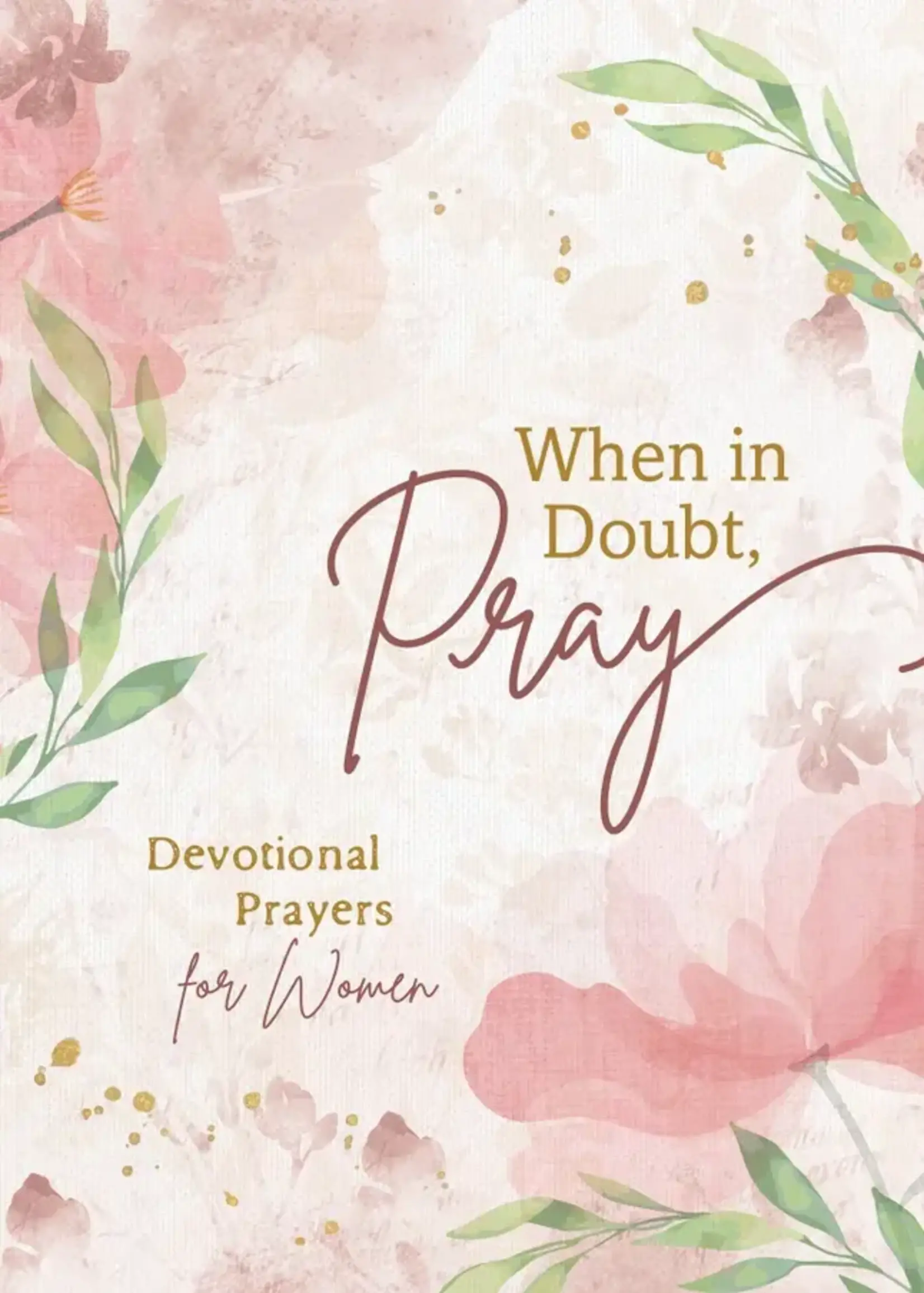 Barbour Publishing WHEN IN DOUBT PRAY