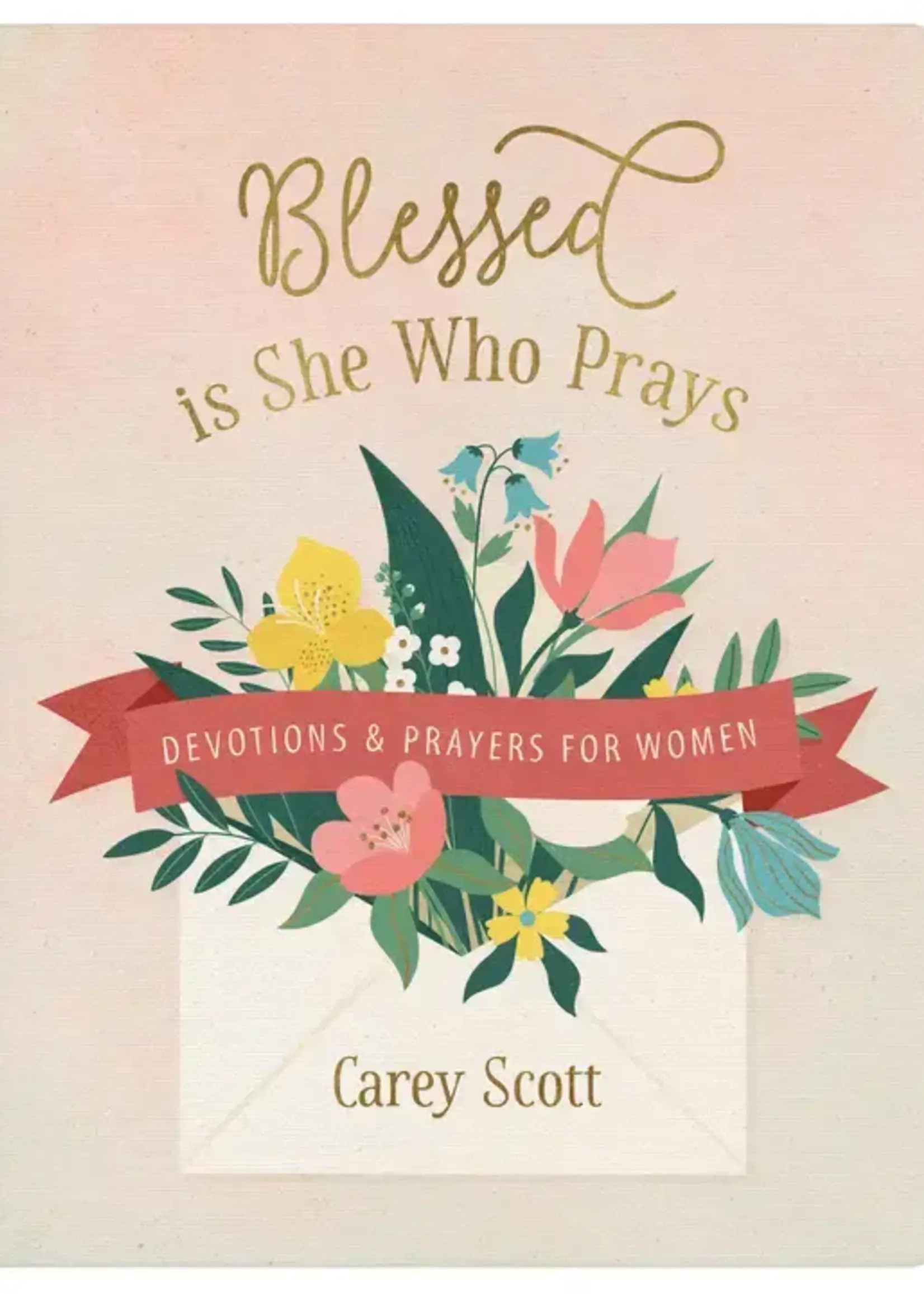 Barbour Publishing BLESSED IS SHE WHO PRAYS