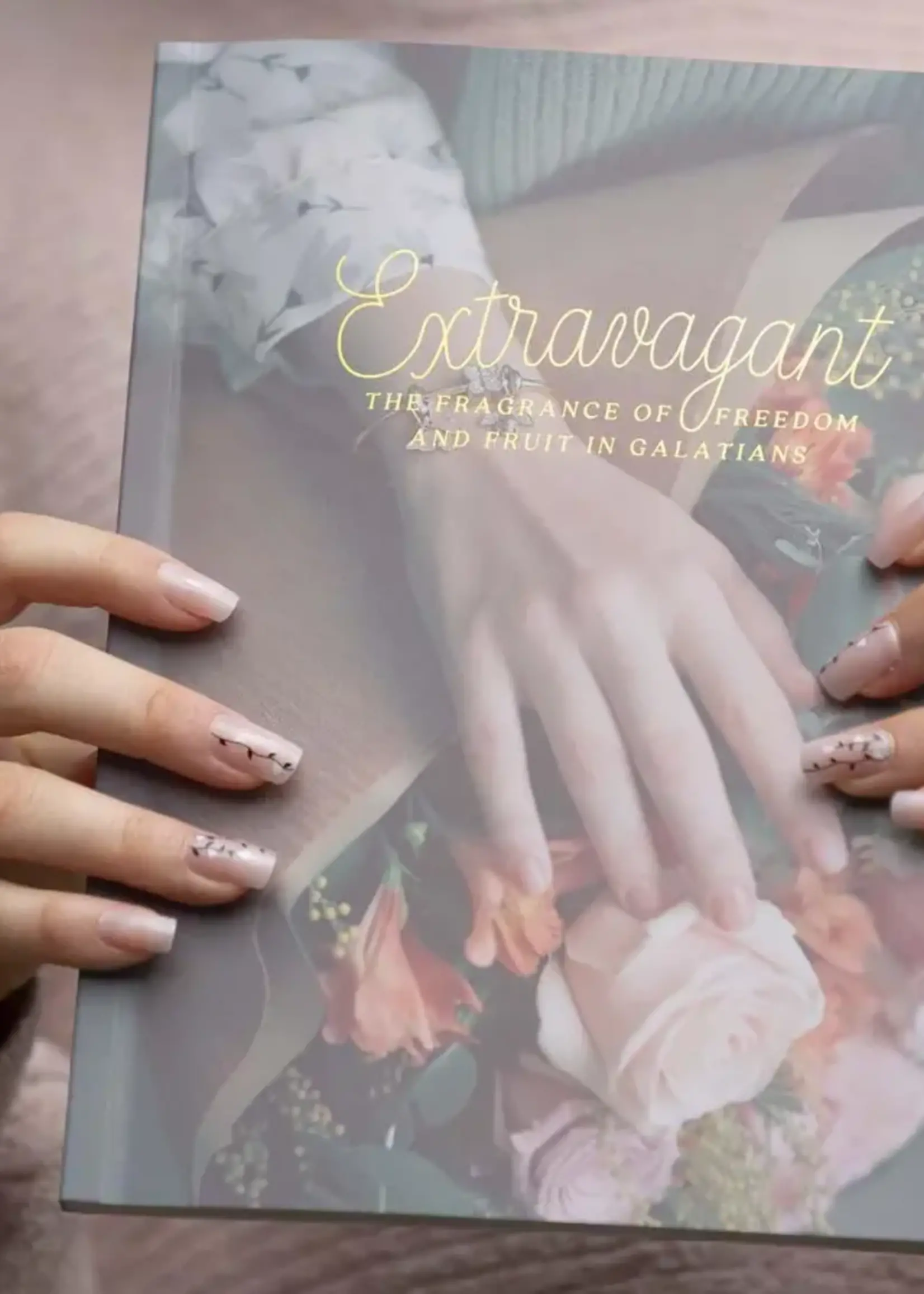 CHOSEN & CHERISHED EXTRAVAGANT GALATIANS BIBLE STUDY