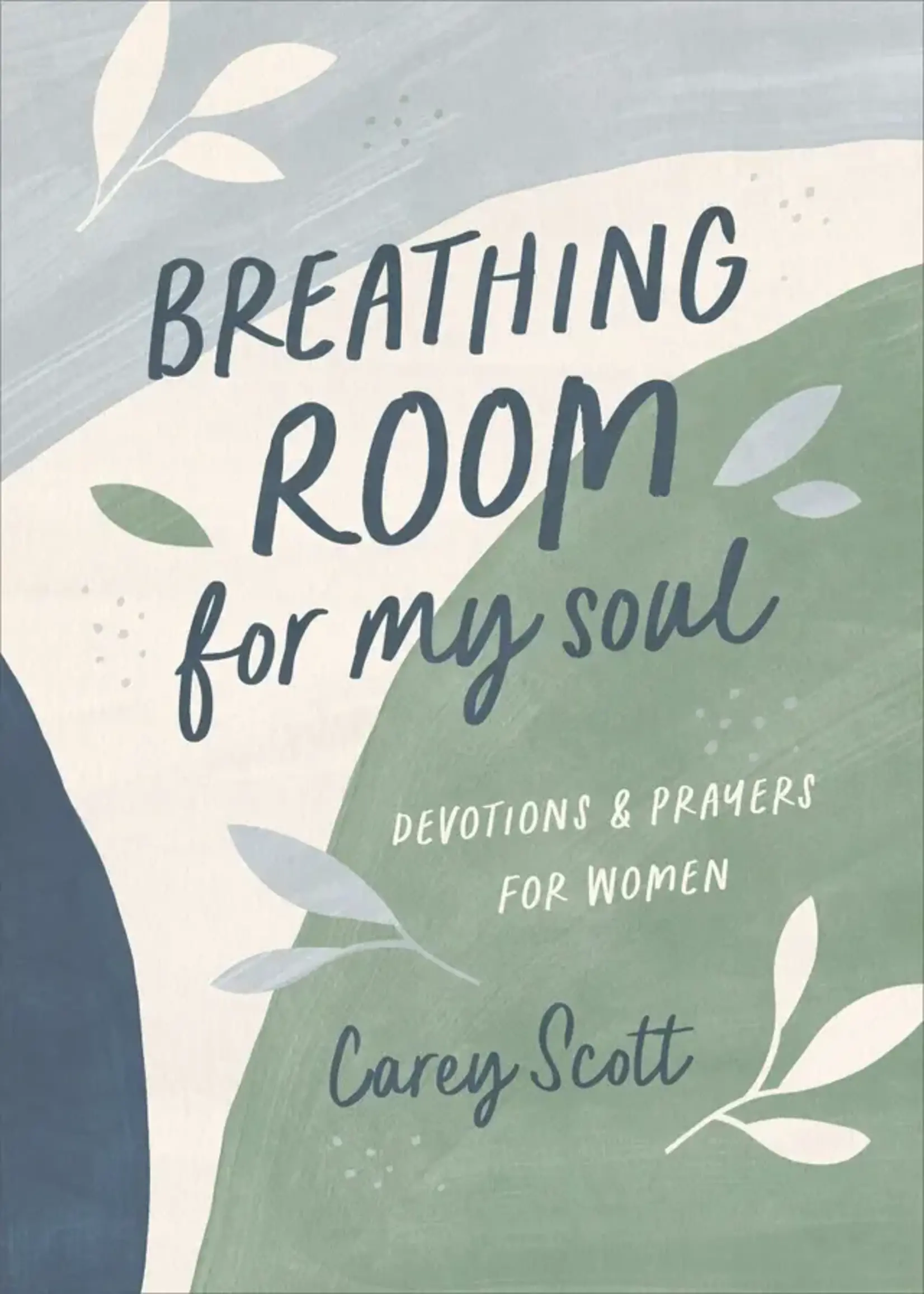 Barbour Publishing BREATHING ROOM FOR MY SOUL