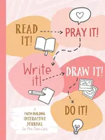 Barbour Publishing READ IT! PRAY IT! WRITE IT! DRAW IT! DO IT!