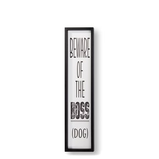 Beware of the Boss Framed Porch Sign