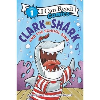 Clark the Shark & the School Sing ICR Level 1