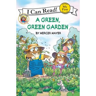 Little Critter A Green, Green Garden ICR 1st Read
