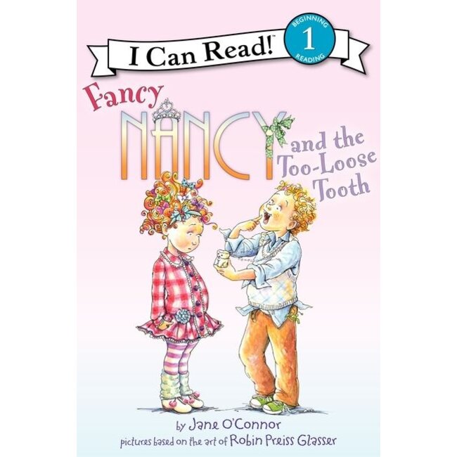 Fancy Nancy & The Too-Loose Tooth ICR Level 1