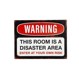 15x11" Warning Room is a Disaster Wall Sign