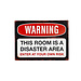 15x11" Warning Room is a Disaster Wall Sign