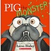 Pig the Monster