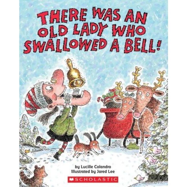 There Was an Old Lady Who Swallowed a Bell