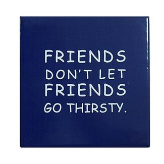 Thirsty Coaster