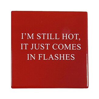 Still Hot Coaster