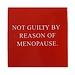 Not Guilty Coaster