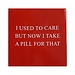 Used to Care Coaster
