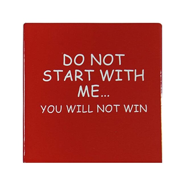 Do Not Start Coaster