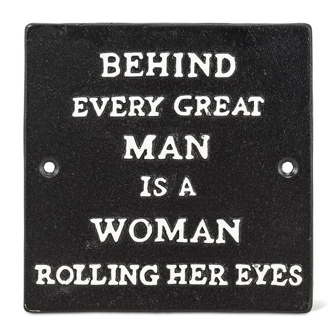 5.5" Behind Every Man Black Sign