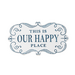Embossed Blue Happy Place Sign