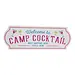 Camp Cocktail Sign
