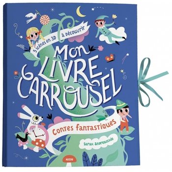 Auzou My carousel book / fantasy tales