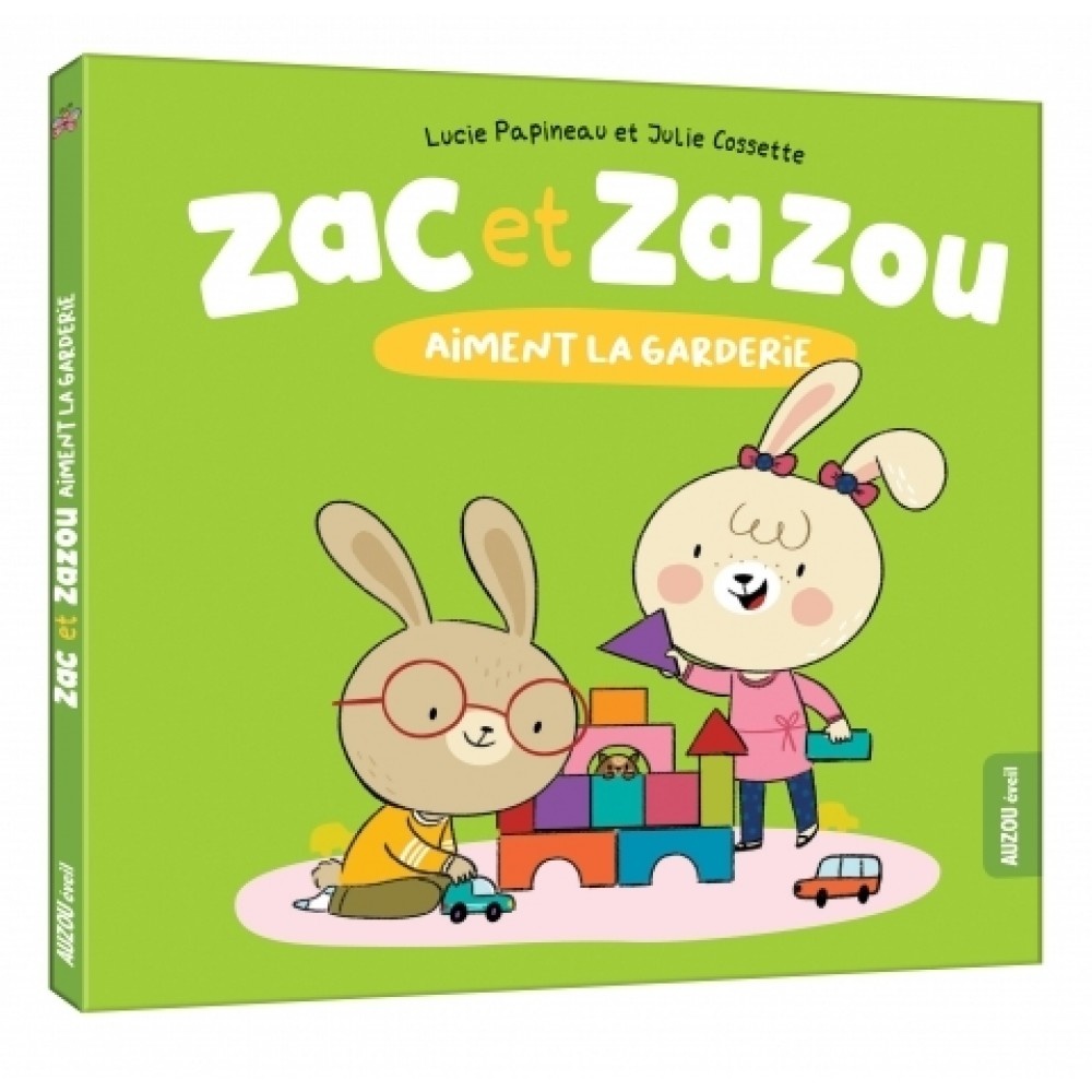Auzou Zac et Zazou aiment la garderie
