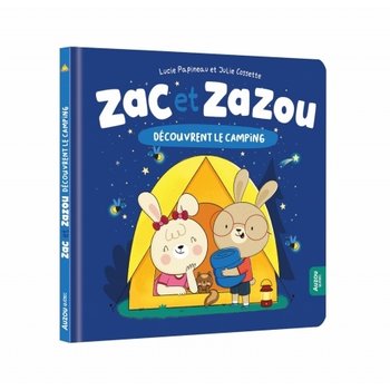Auzou Zac et Zazou - Découvrent le camping