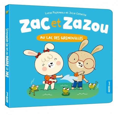 Auzou Zac et Zazou - Au lac des grenouilles