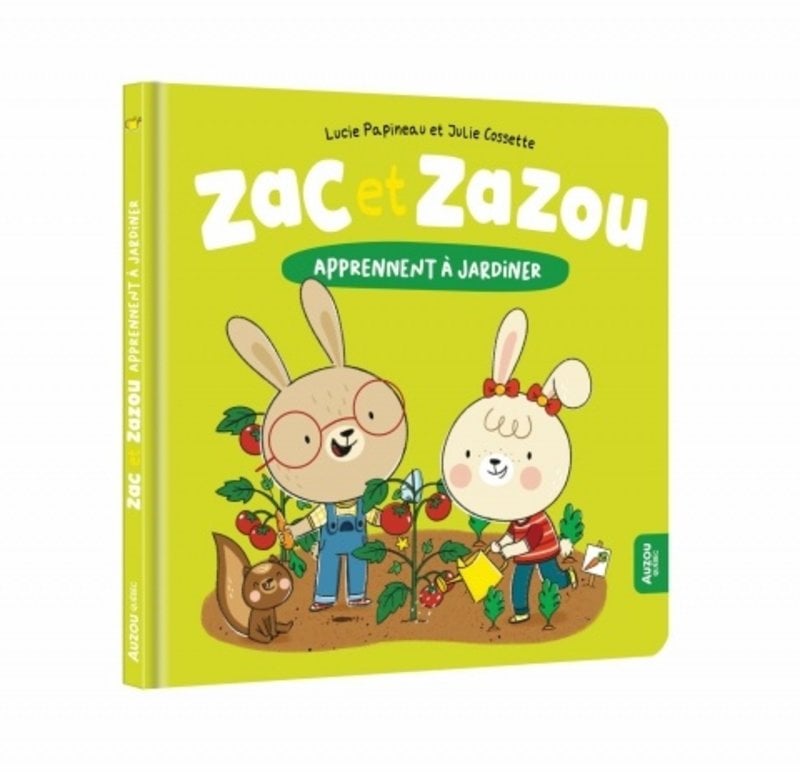 Auzou Zac et Zazou - Apprennent a jardiner