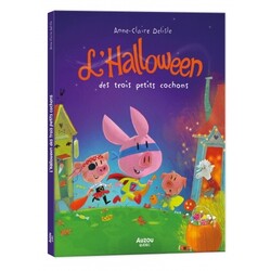 Auzou L’Halloween des trois petits cochons
